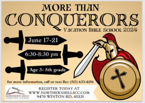 More Than Conquerors - VBS 2024 at Northern Hills Christian Church